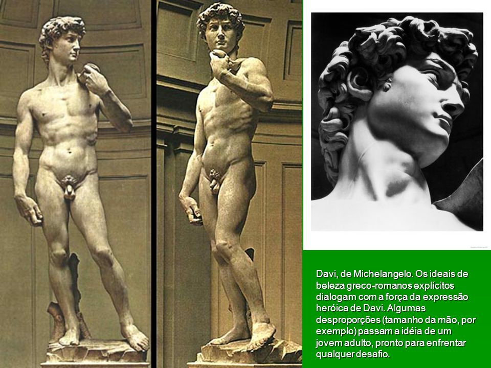 Davi, de Michelangelo.
