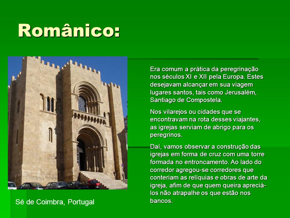 Românico: Sé de Coimbra, Portugal