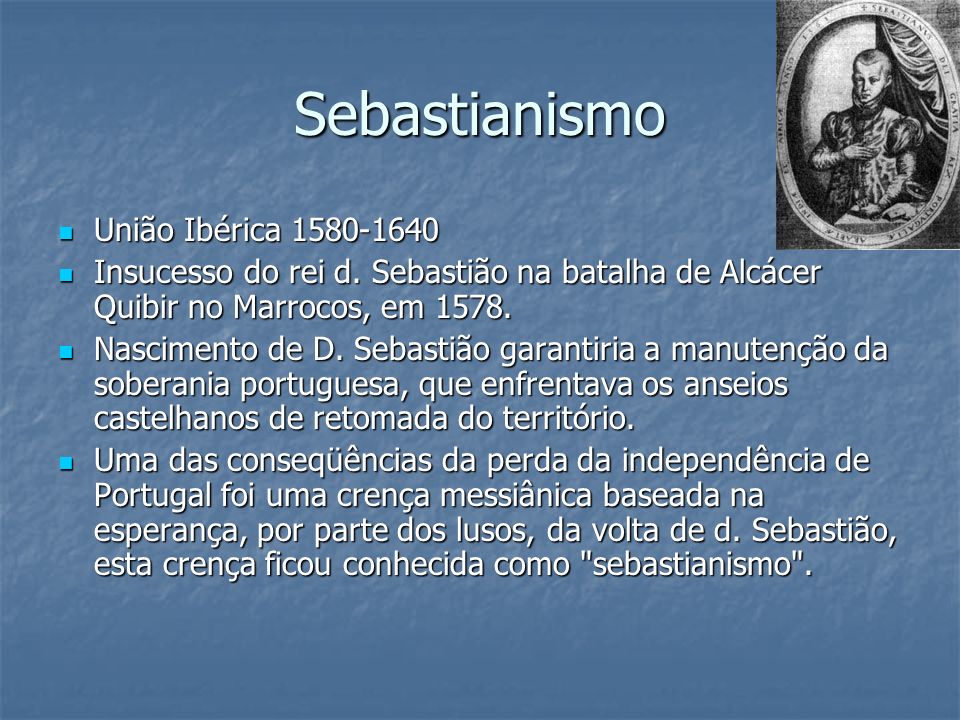 Sebastianismo União Ibérica