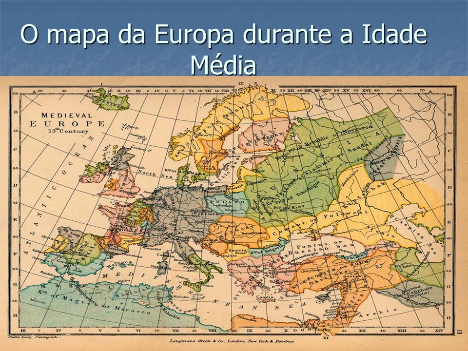O mapa da Europa durante a Idade Média