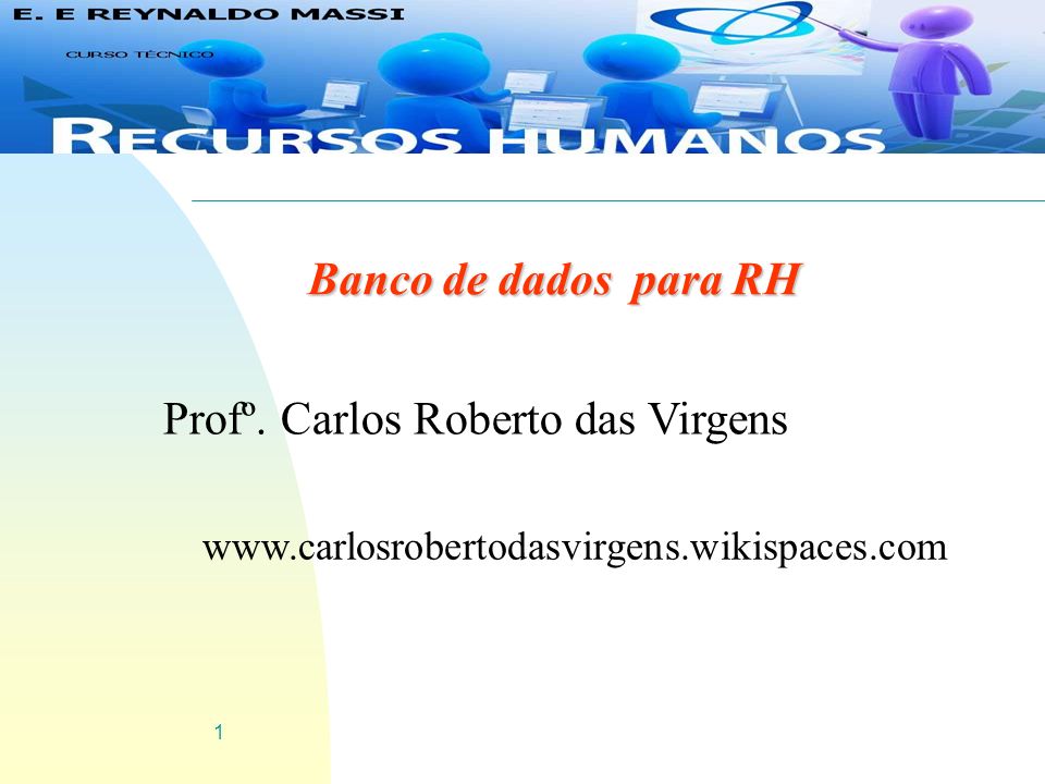 Profº. Carlos Roberto das Virgens