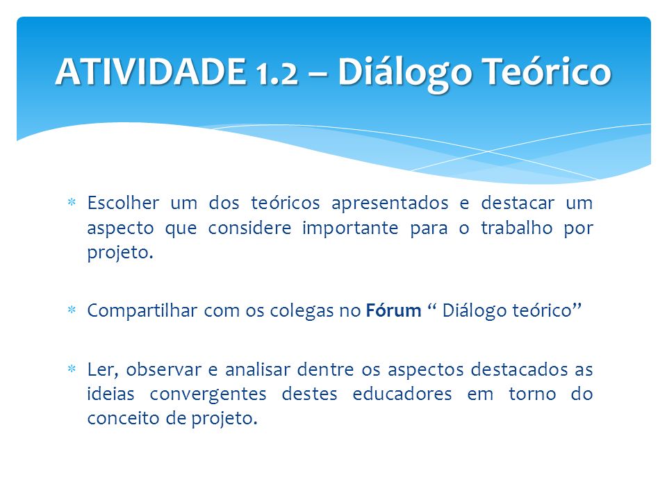 ATIVIDADE 1.2 – Diálogo Teórico