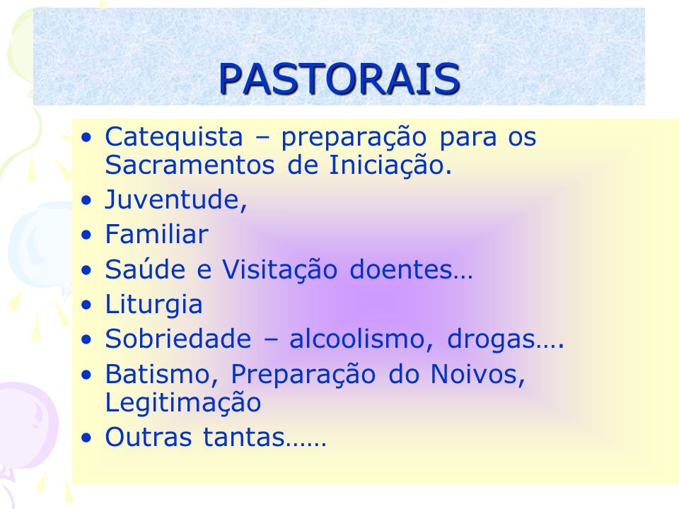 PASTORAIS Catequista – preparação para os Sacramentos de Iniciação.