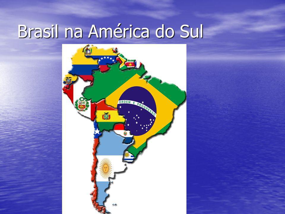 Brasil na América do Sul