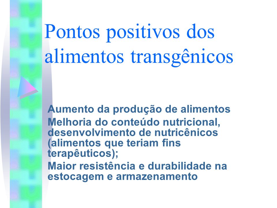 Pontos positivos dos alimentos transgênicos