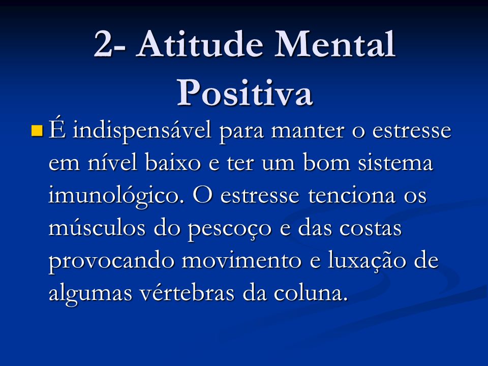 2- Atitude Mental Positiva