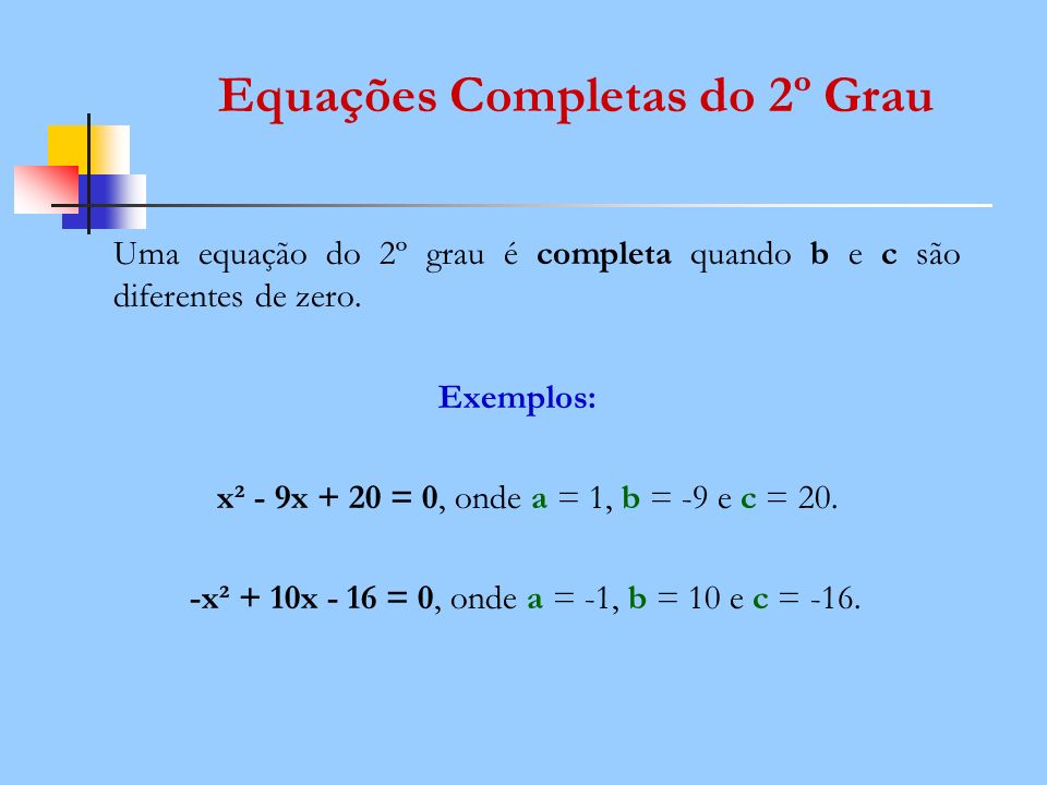 Equações Completas do 2º Grau