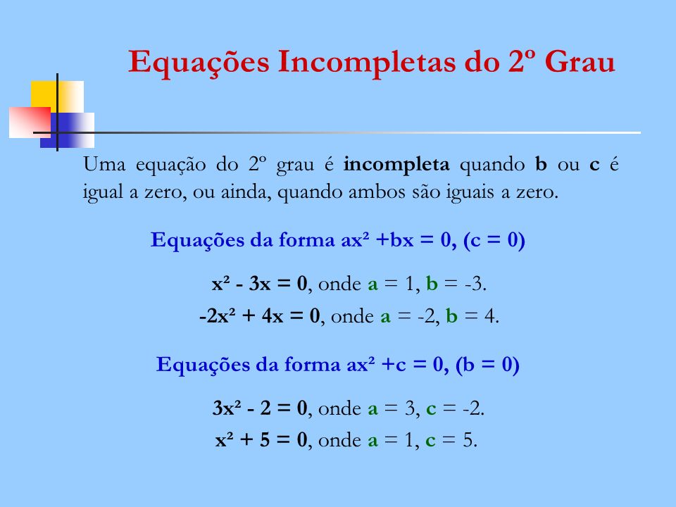 Equações Incompletas do 2º Grau