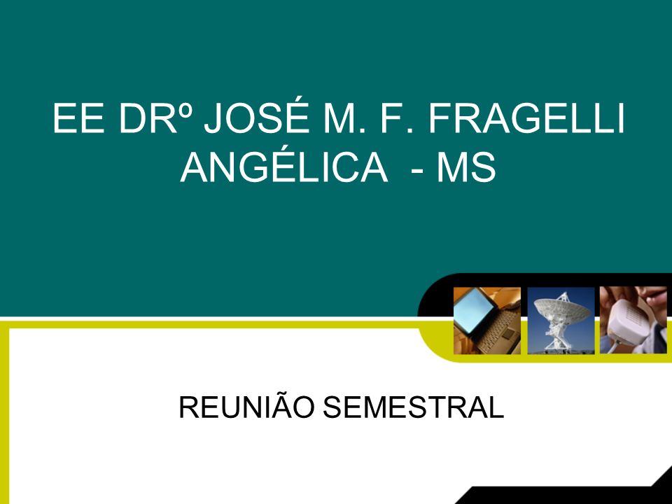 EE DRº JOSÉ M. F. FRAGELLI ANGÉLICA - MS