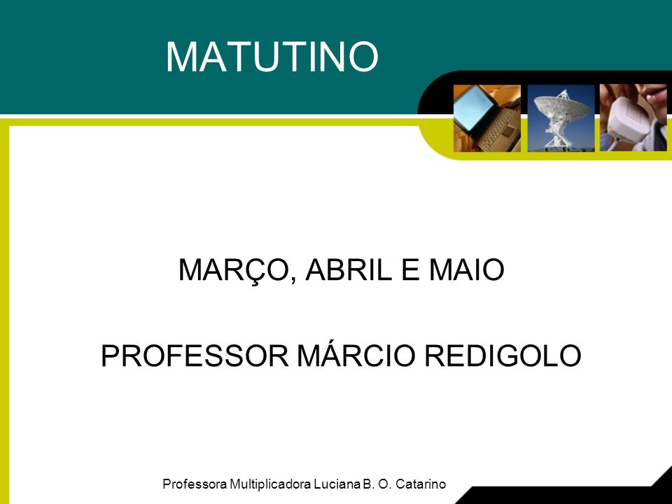 PROFESSOR MÁRCIO REDIGOLO