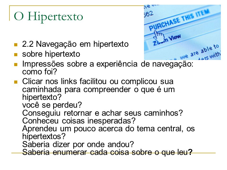 O Hipertexto 2.2 Navegação em hipertexto sobre hipertexto