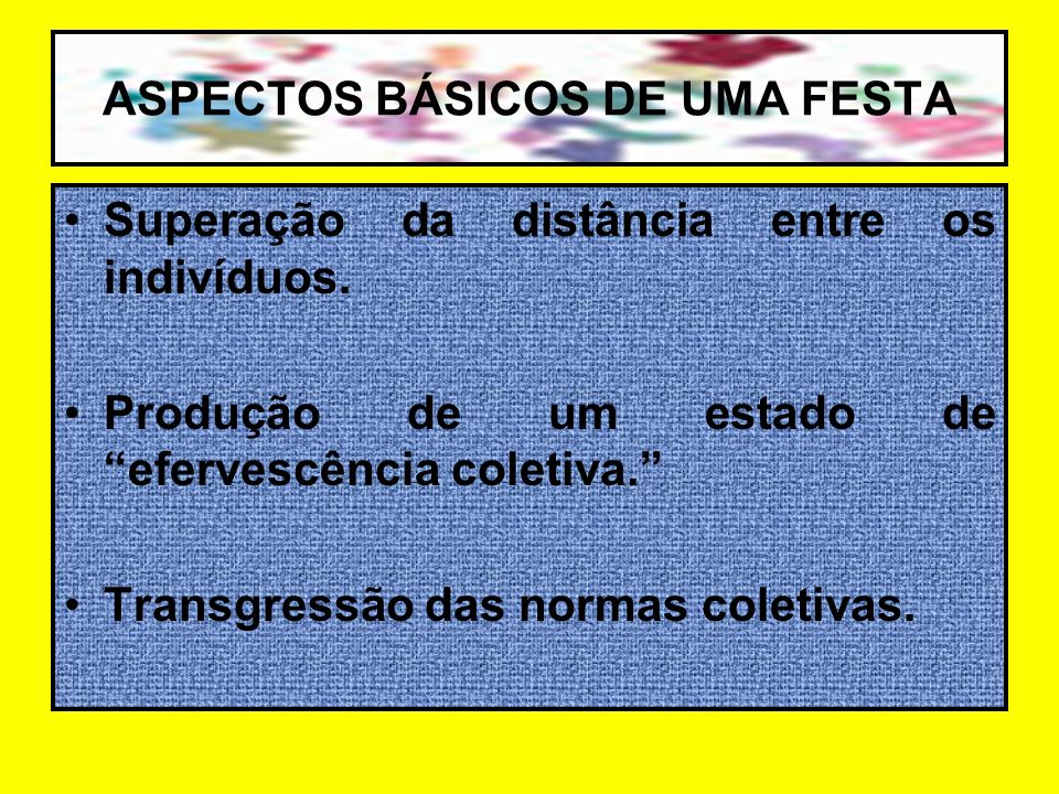 ASPECTOS BÁSICOS DE UMA FESTA