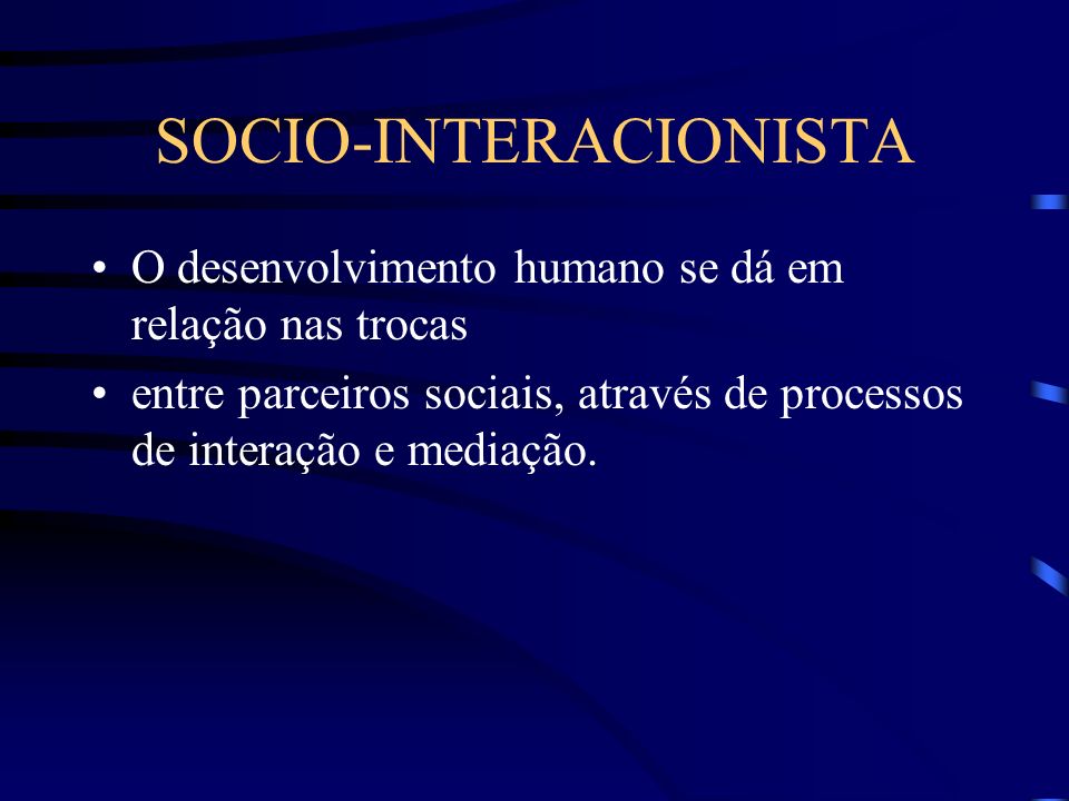 SOCIO-INTERACIONISTA