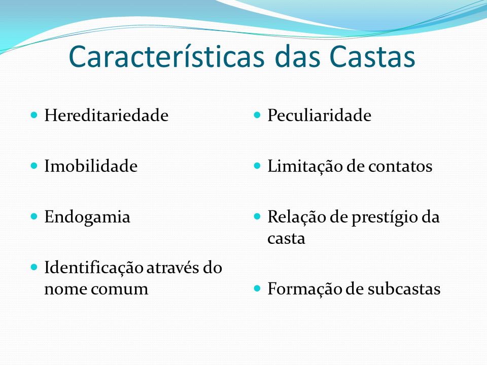 Características das Castas