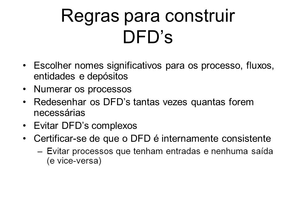 Regras para construir DFD’s