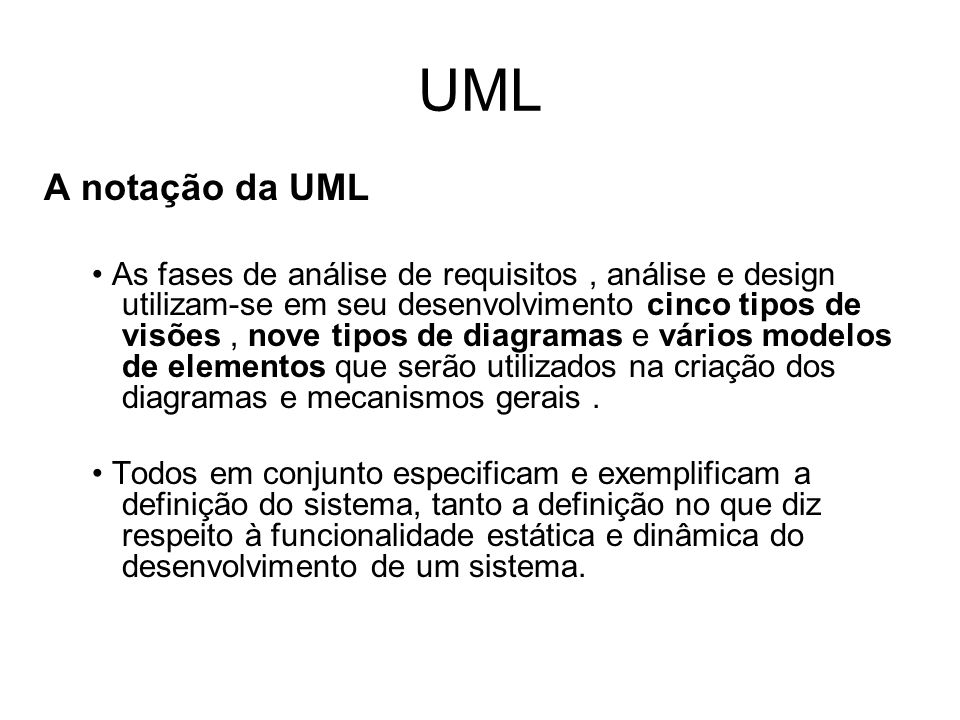 UML A notação da UML.