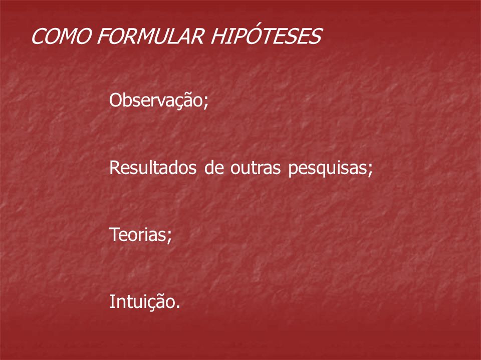 COMO FORMULAR HIPÓTESES