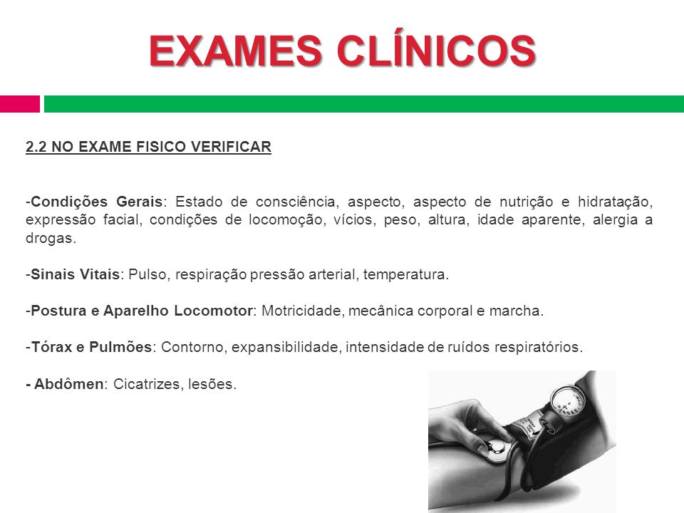 EXAMES CLÍNICOS 2.2 NO EXAME FISICO VERIFICAR