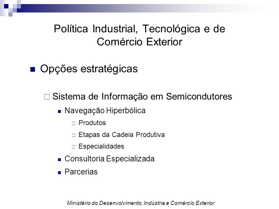 Política Industrial, Tecnológica e de Comércio Exterior