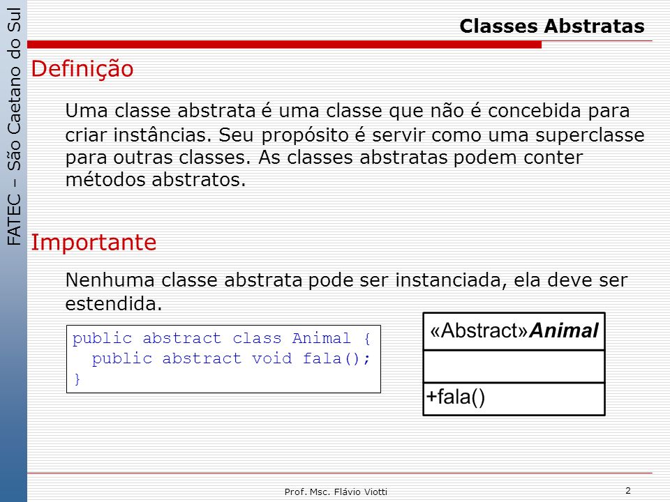 Classes Abstratas Definição.
