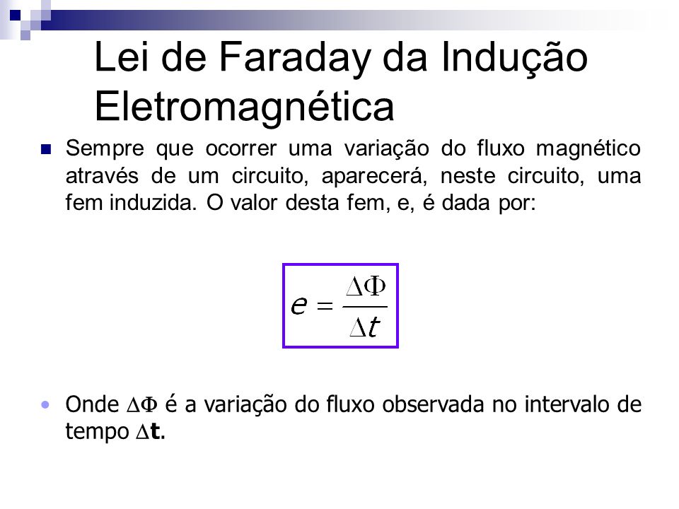 Lei de Faraday da Indução Eletromagnética