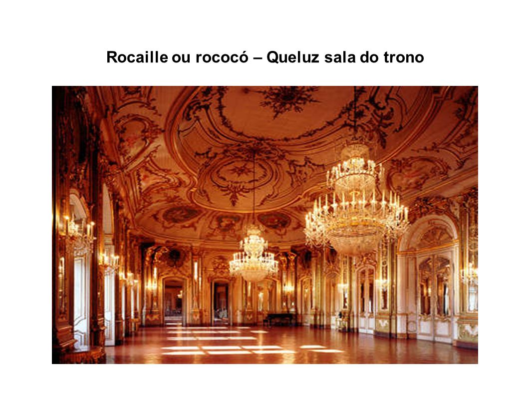 Rocaille ou rococó – Queluz sala do trono