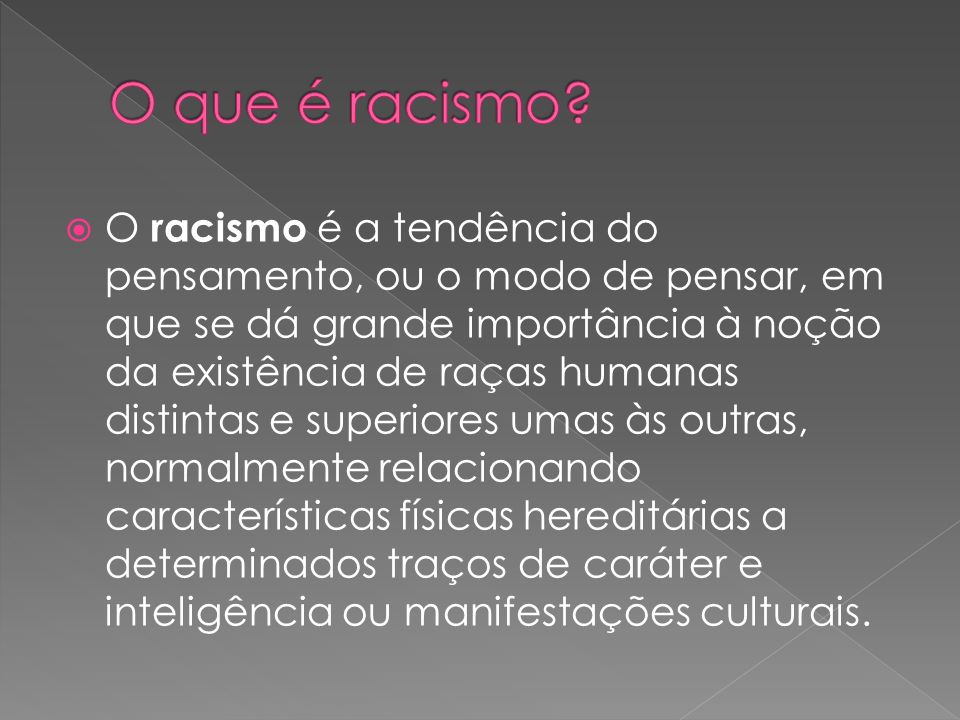 O que é racismo