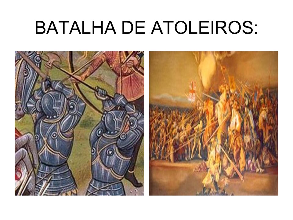 BATALHA DE ATOLEIROS:
