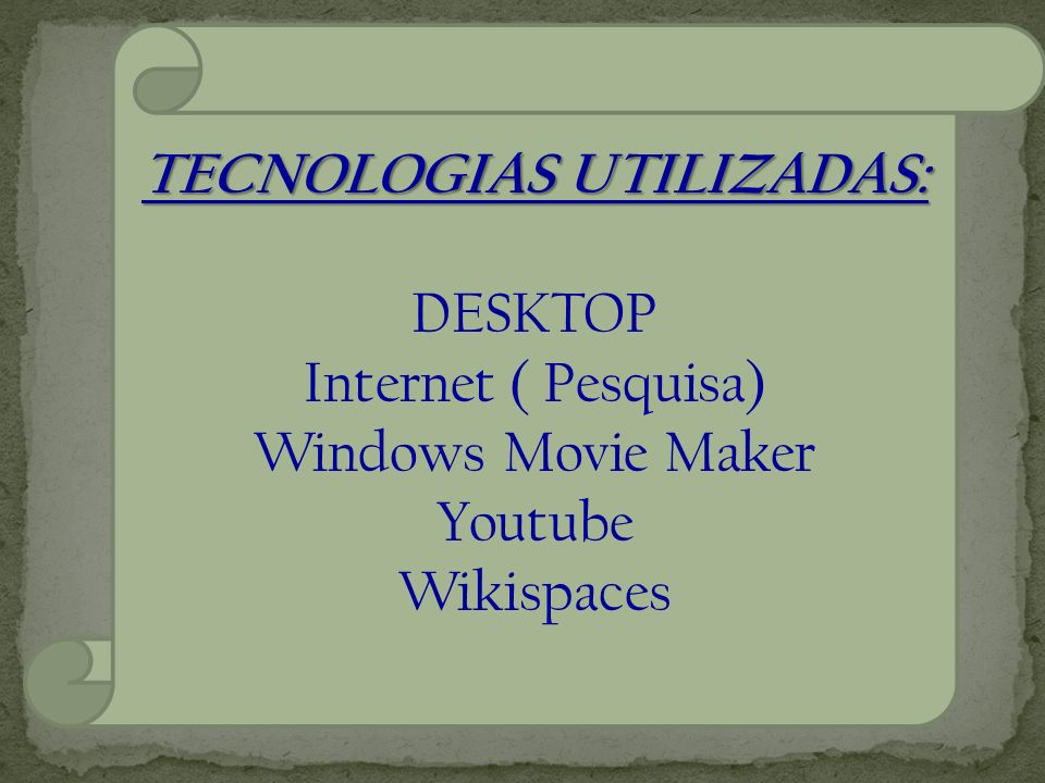 TECNOLOGIAS UTILIZADAS: