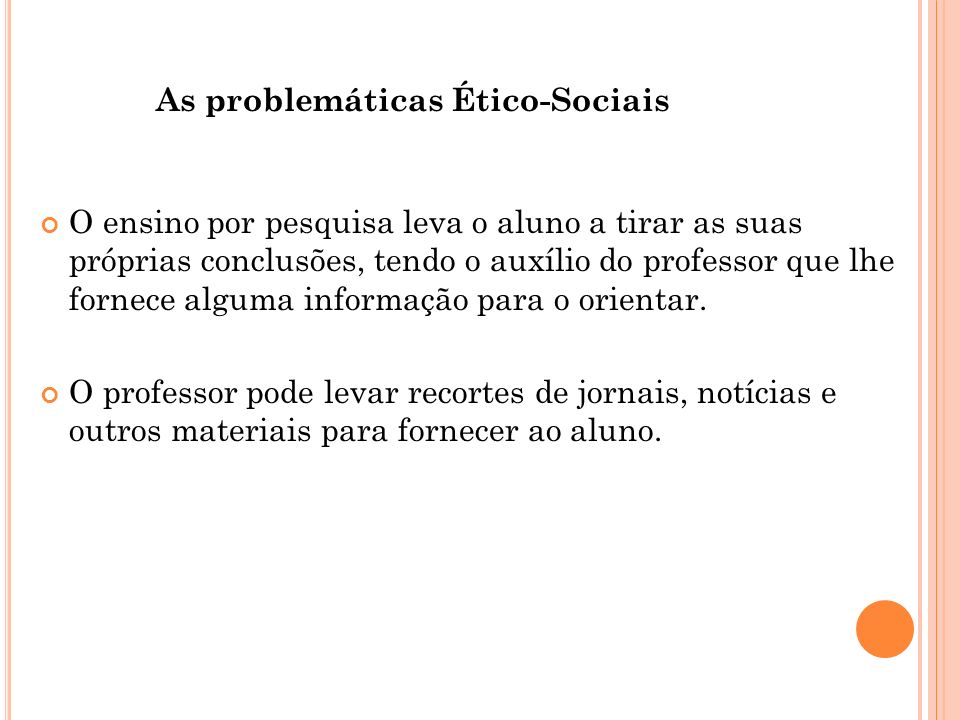 As problemáticas Ético-Sociais
