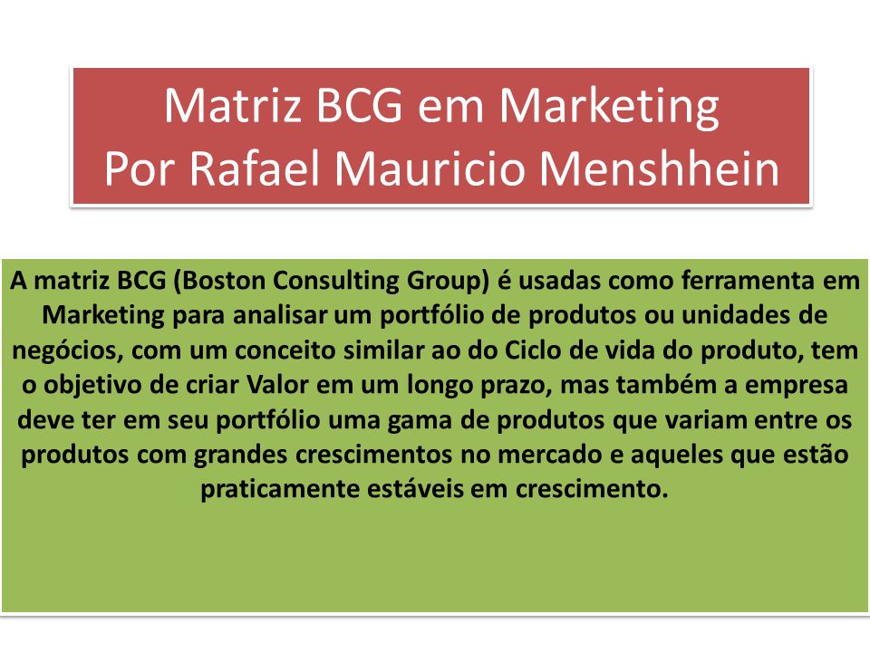 Matriz BCG em Marketing Por Rafael Mauricio Menshhein
