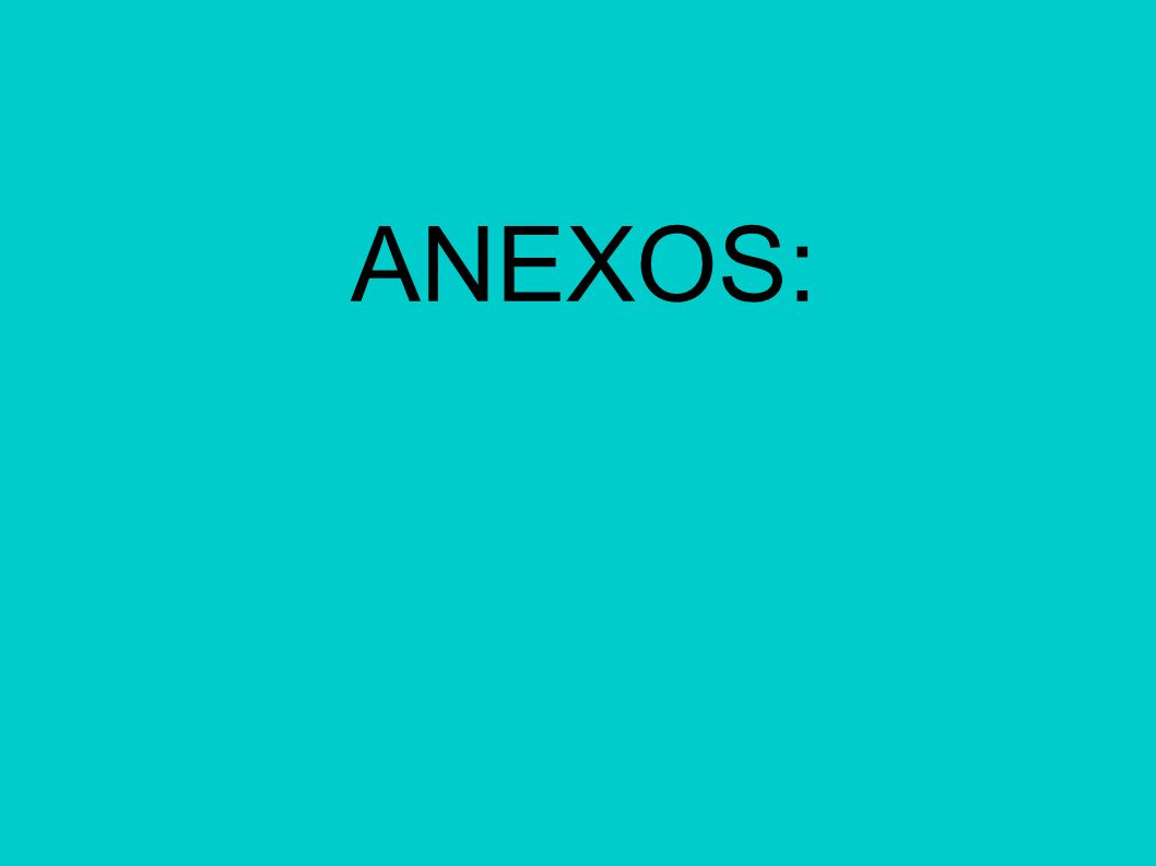 ANEXOS: