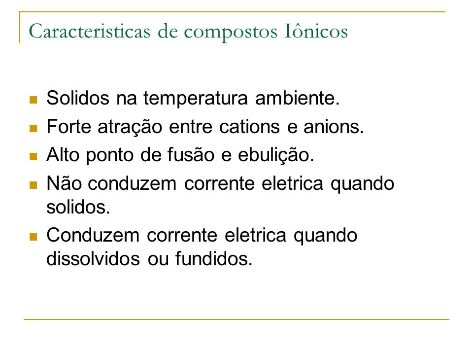 Caracteristicas de compostos Iônicos