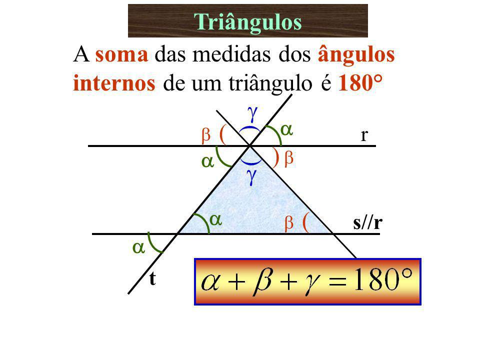 A soma das medidas dos ângulos internos de um triângulo é 180°
