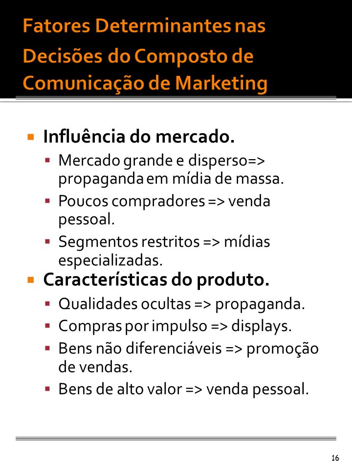 Fatores Determinantes nas Decisões do Composto de Comunicação de Marketing