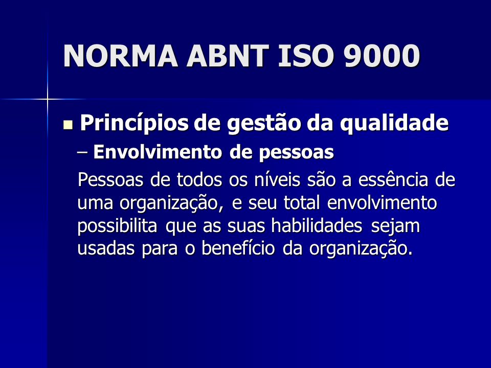 NORMA ABNT ISO 9000 Princípios de gestão da qualidade