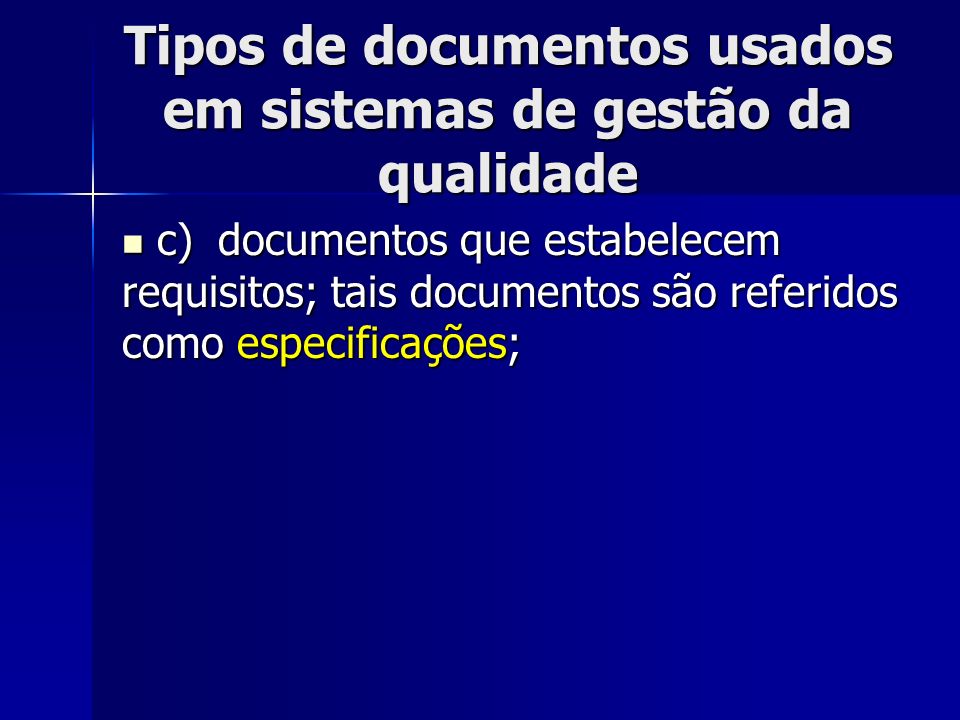 Tipos de documentos usados em sistemas de gestão da qualidade
