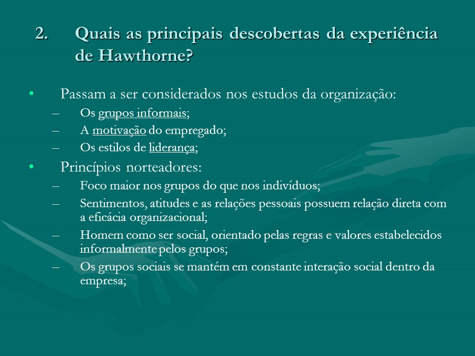 Quais as principais descobertas da experiência de Hawthorne
