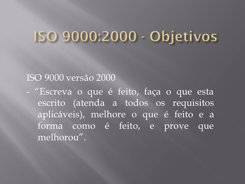 ISO 9000: Objetivos