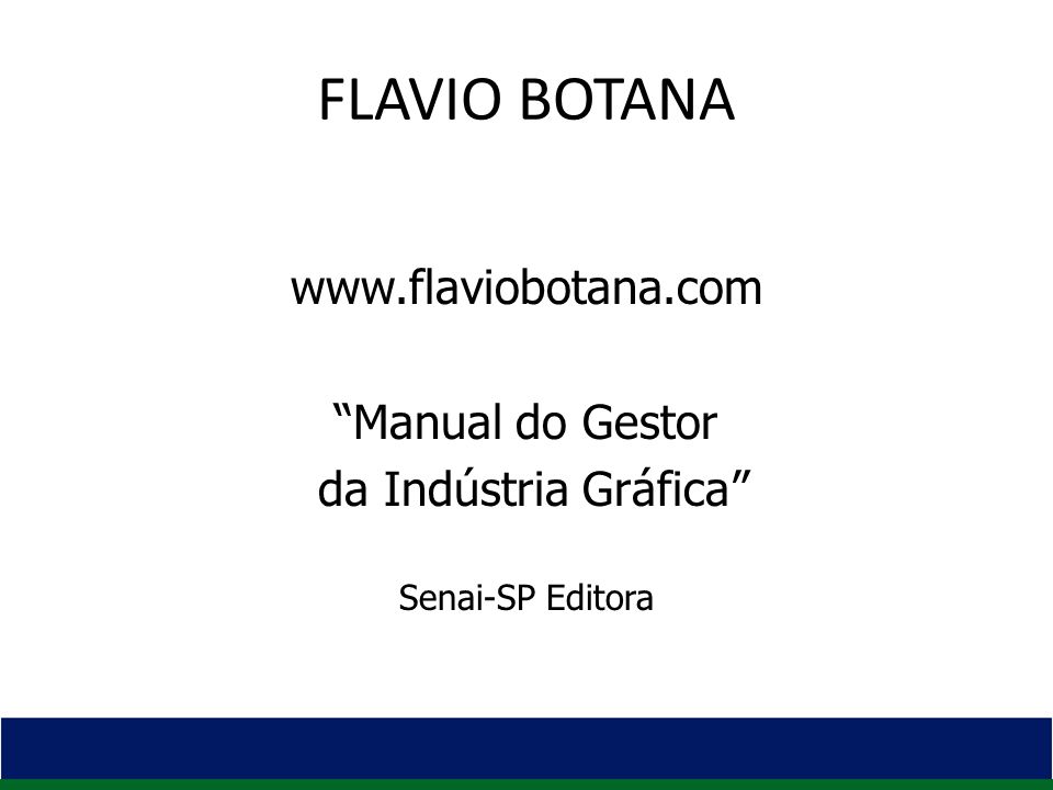 FLAVIO BOTANA   Manual do Gestor