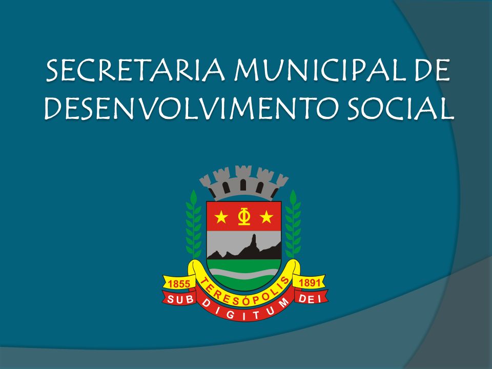 SECRETARIA MUNICIPAL DE DESENVOLVIMENTO SOCIAL