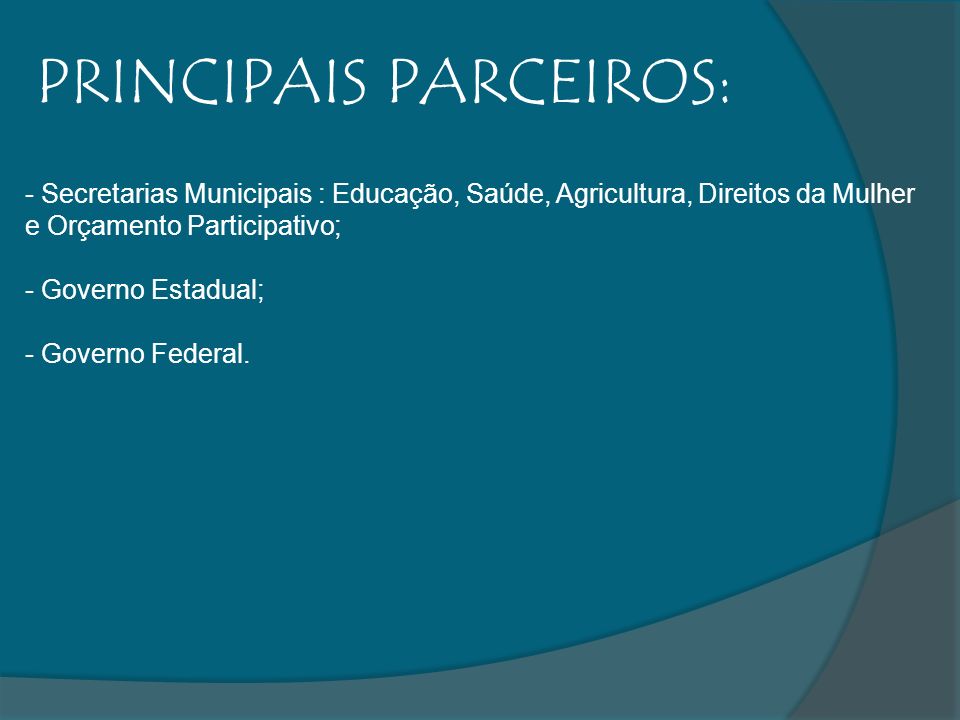 PRINCIPAIS PARCEIROS: