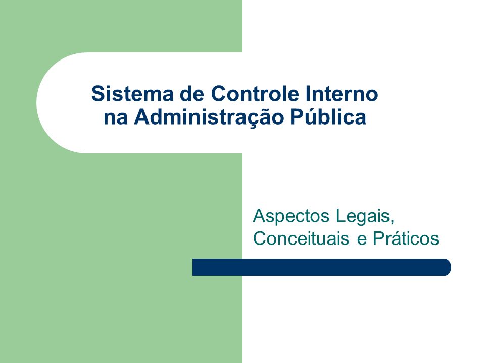 Sistema de Controle Interno na Administração Pública