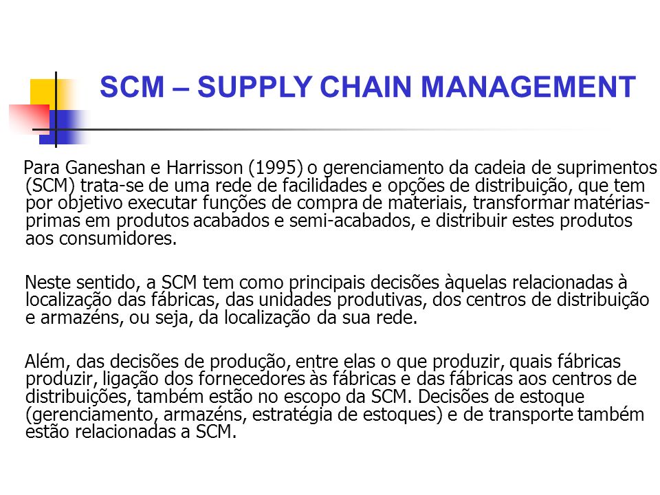 SCM – SUPPLY CHAIN MANAGEMENT