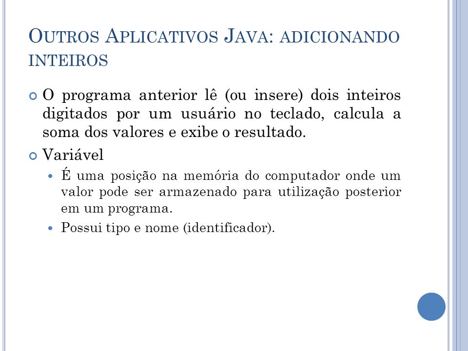 Outros Aplicativos Java: adicionando inteiros