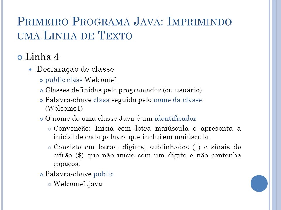 Primeiro Programa Java: Imprimindo uma Linha de Texto
