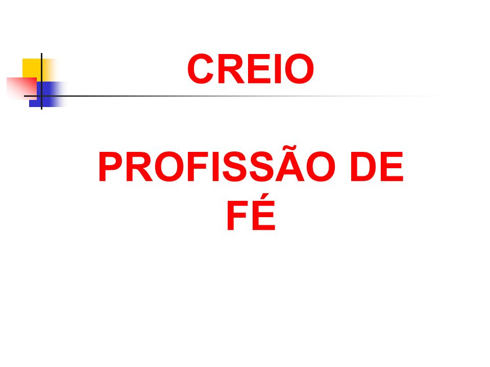 CREIO PROFISSÃO DE FÉ