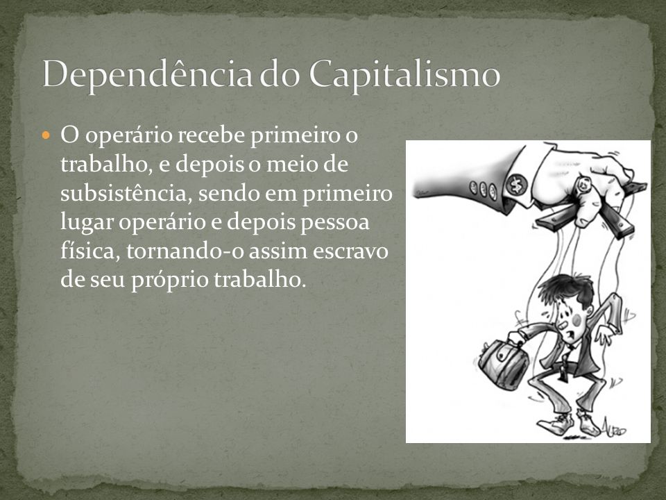 Dependência do Capitalismo