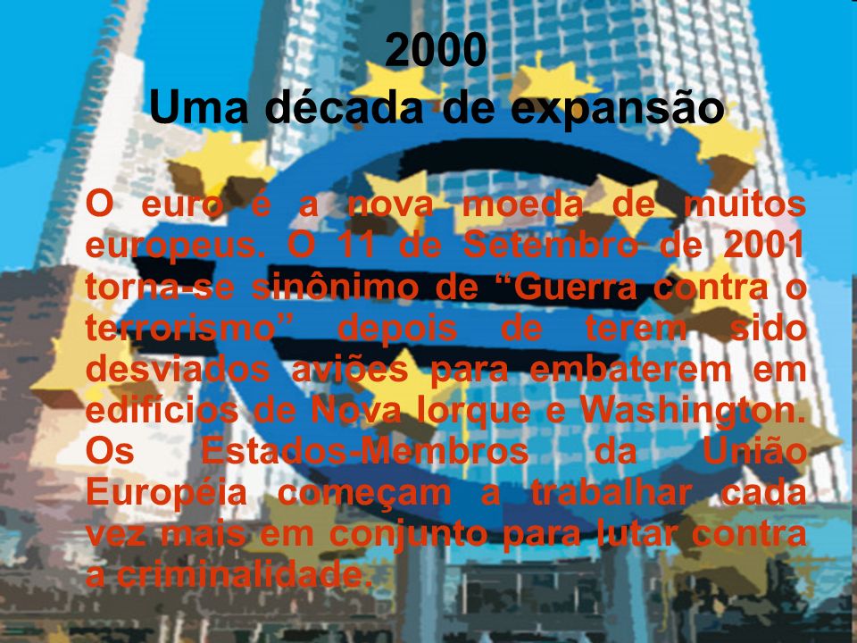 2000 Uma década de expansão