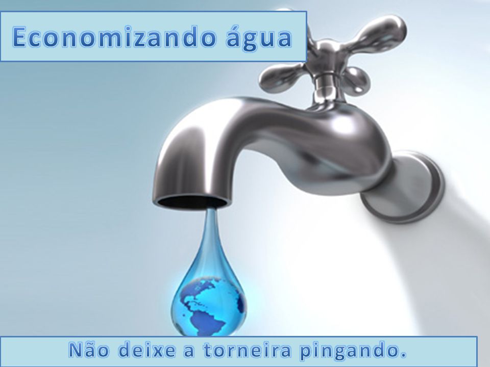 Consumo de água Como economizar água. - ppt carregar